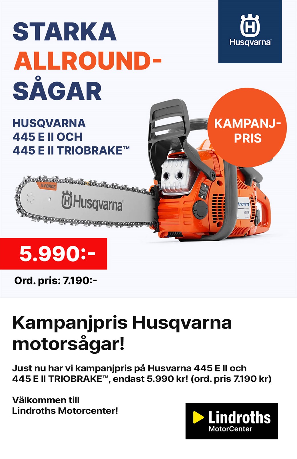 Husqvarna kampanj motorsågar!
