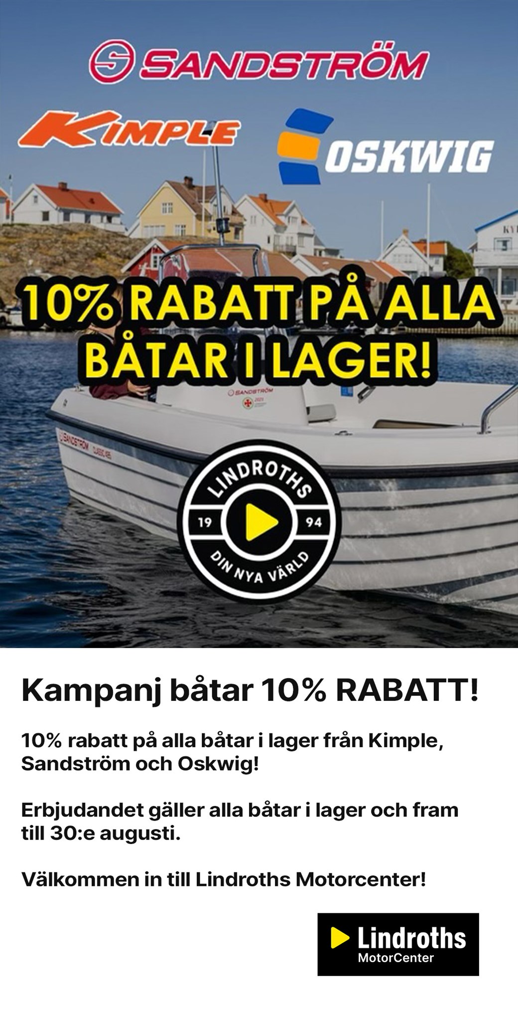 Båtkampanj 10% rabatt!