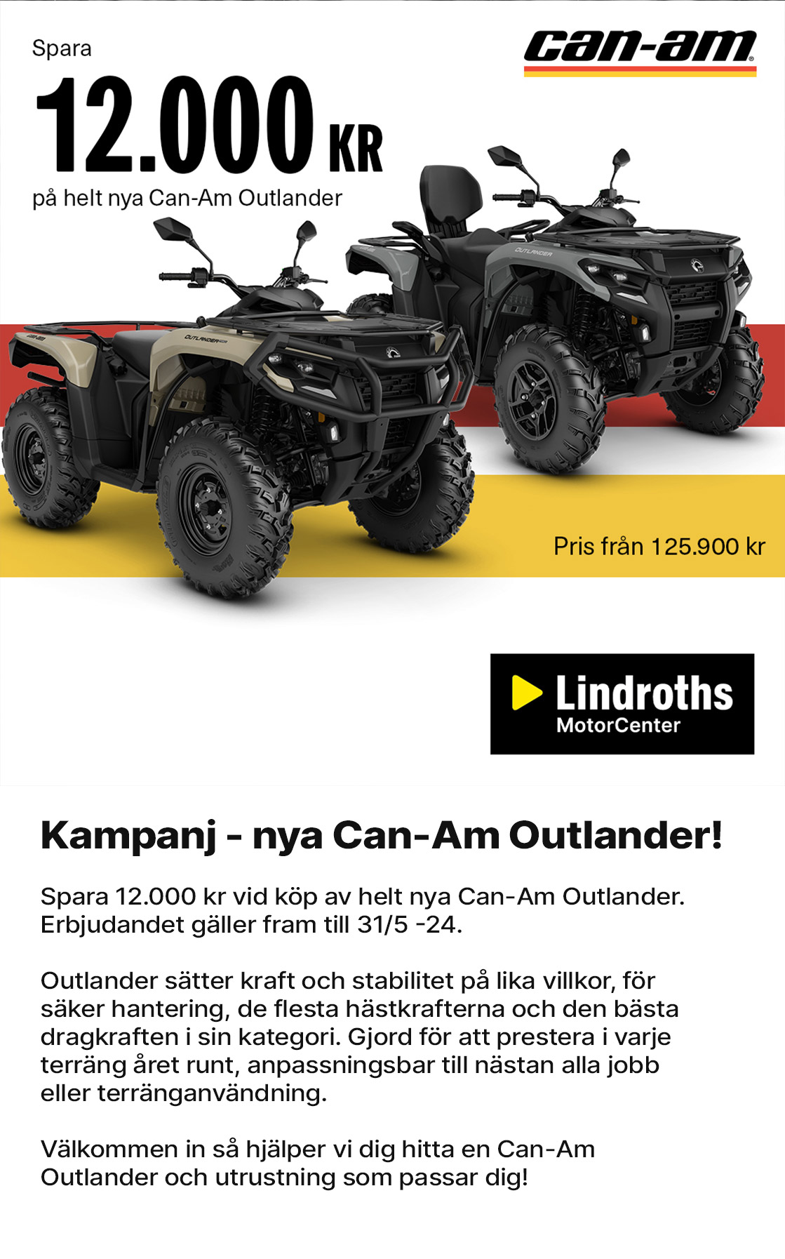 Kampanj - nya Can-Am Outlander!
