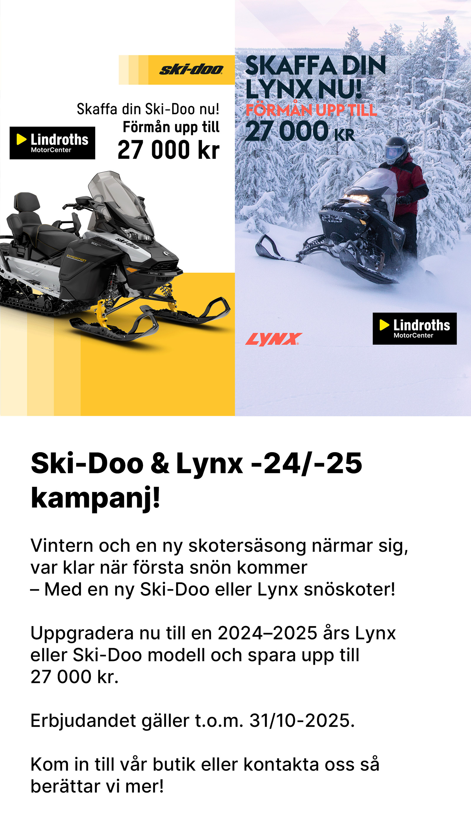 Ski-Doo & Lynx -24/-25kampanj!